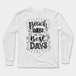 BEACH DAYS T-SHIRT Long Sleeve T-Shirt